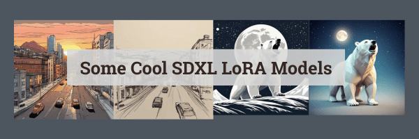 A Great Collection of SDXL LoRA Models